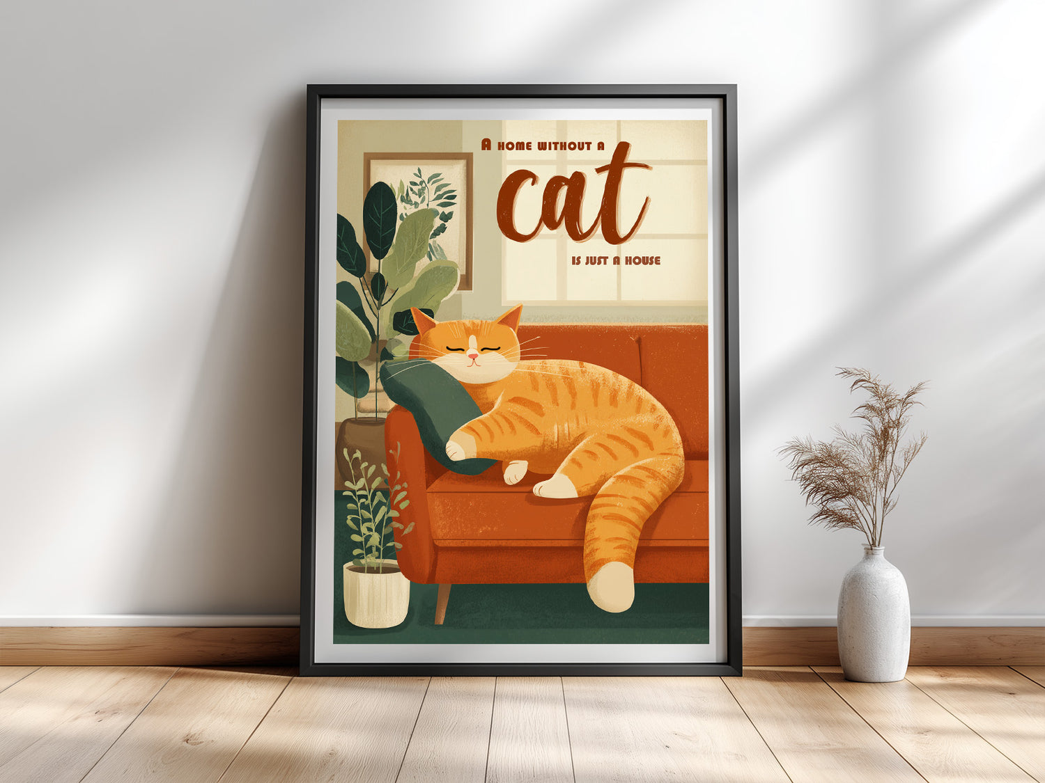 A Home Without a Cat — Katzenposter Geschenk für Katzenliebhaber