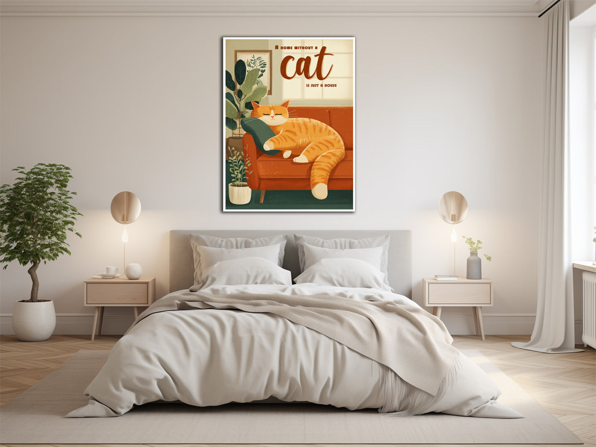 A home without a cat is just a house