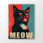 MEOW Witziges Katzenbild als Poster, Leinwand, Acrylbild